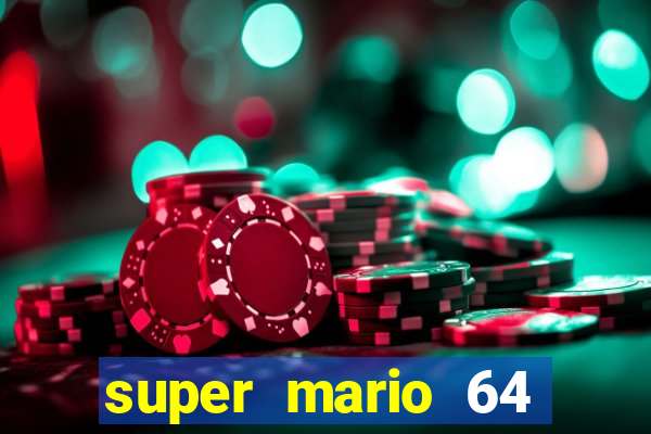 super mario 64 beta apk